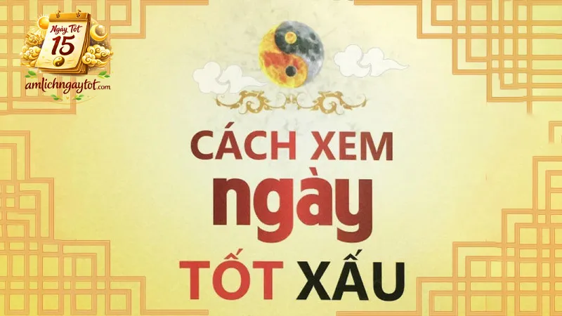 ngày tốt – ngày xấu