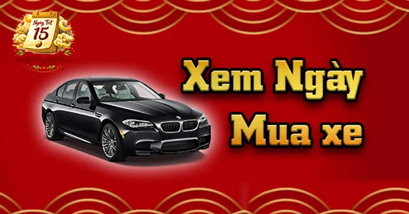 Vì sao xem ngày mua xe