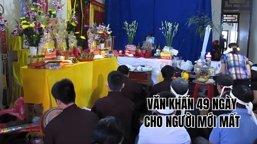 Văn Khấn 49 Ngày Là Gì? Ý Nghĩa Và Văn Cúng Chuẩn Nghi Lễ
