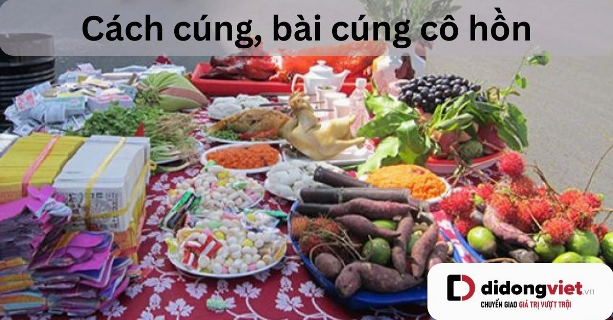 cúng cô hồn chi tiết nhất hằng tháng, rằm tháng 7