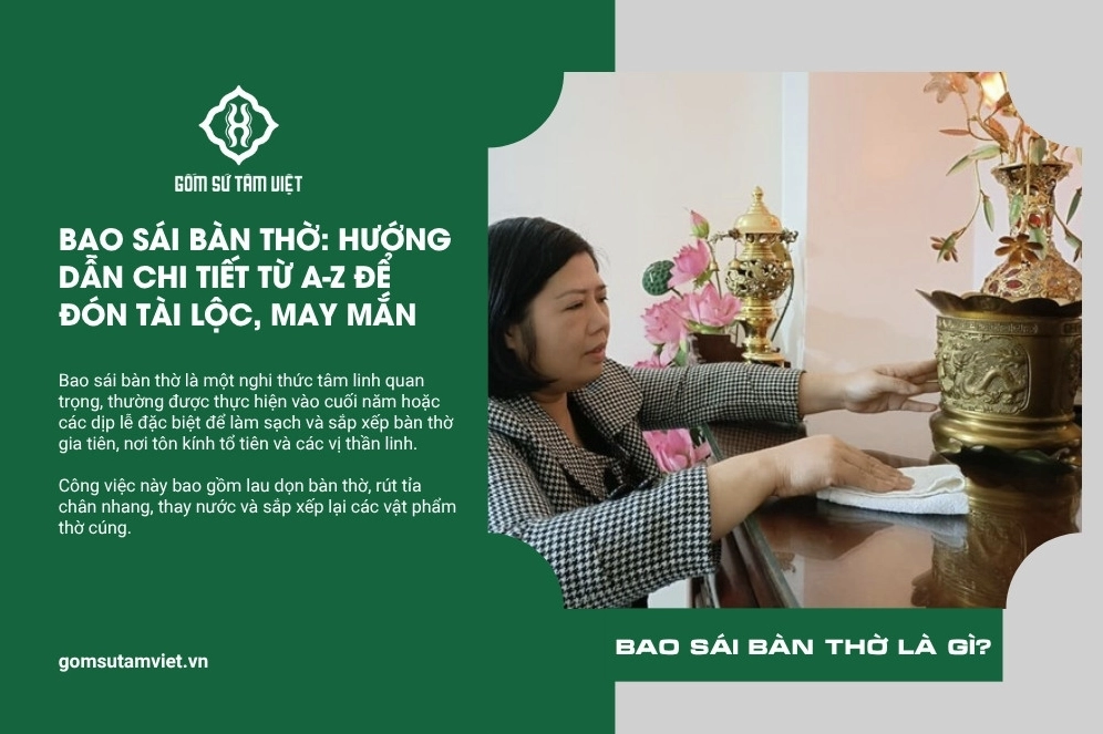 Giải thích bao sái bàn thờ là gì