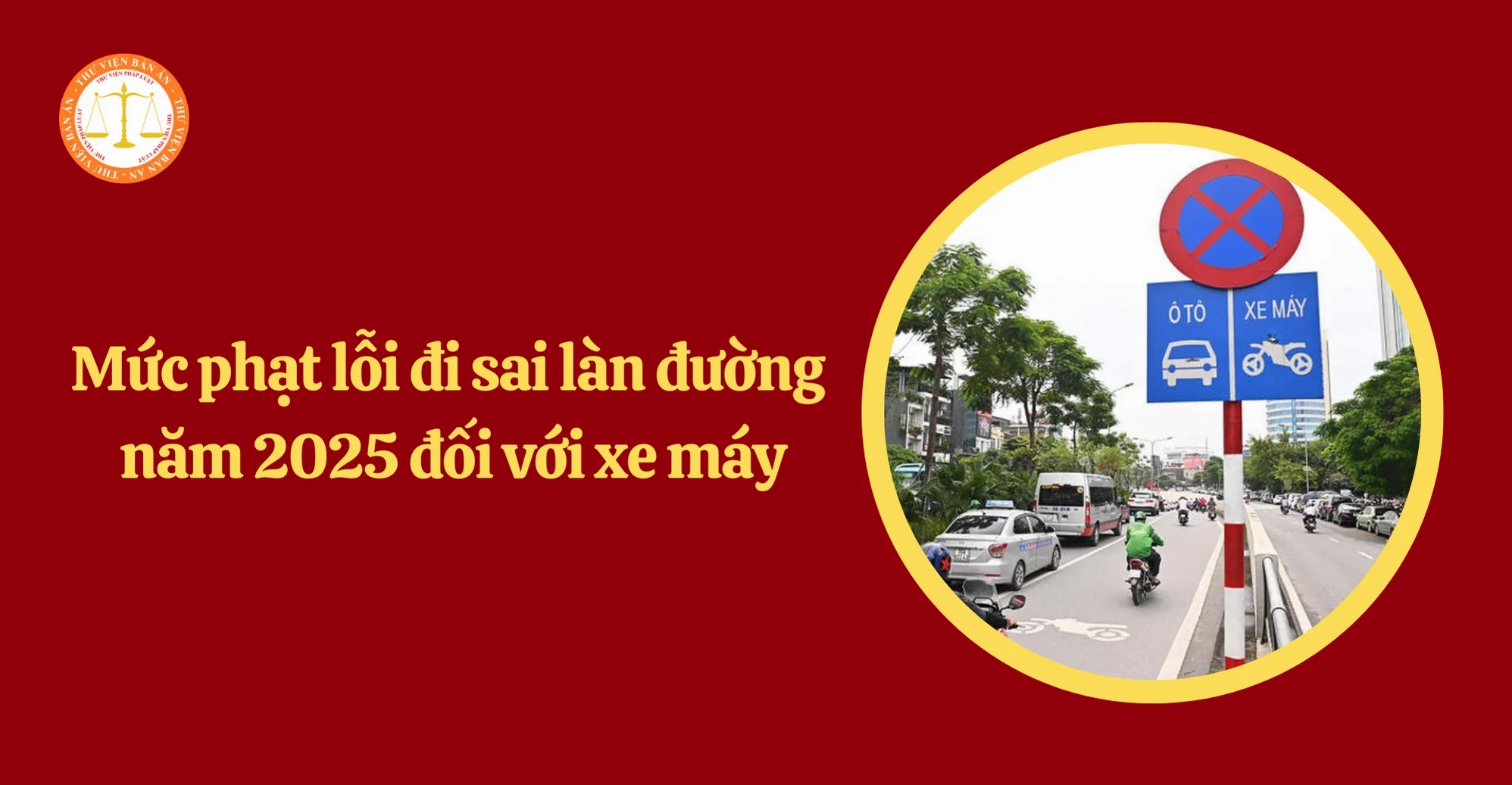 Infographic về mức phạt lỗi đi sai làn đường xe máy năm 2026 theo Nghị định 168.