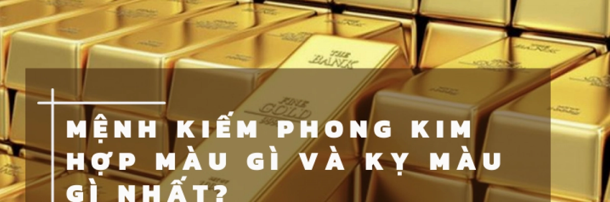 Mệnh kim hợp màu gì, kỵ màu gì? Năm sinh người mệnh Kim