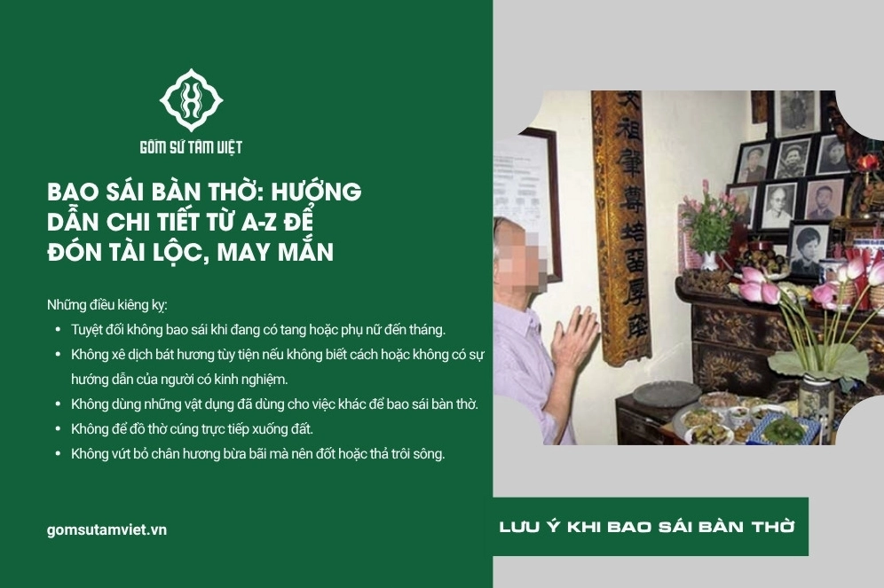 Những lưu ý quan trọng cần nhớ khi bao sái bàn thờ