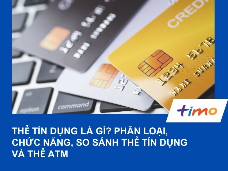 Thẻ tín dụng là gì