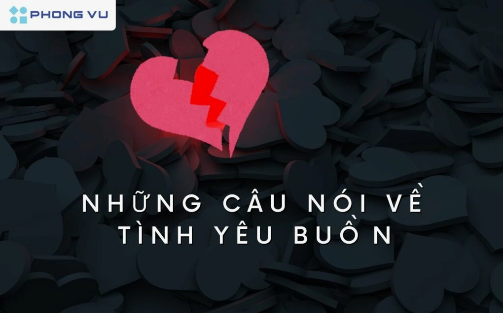 Tình yêu không phải lúc nào cũng trọn vẹn, đôi khi nó mang đến nỗi buồn và tiếc nuối