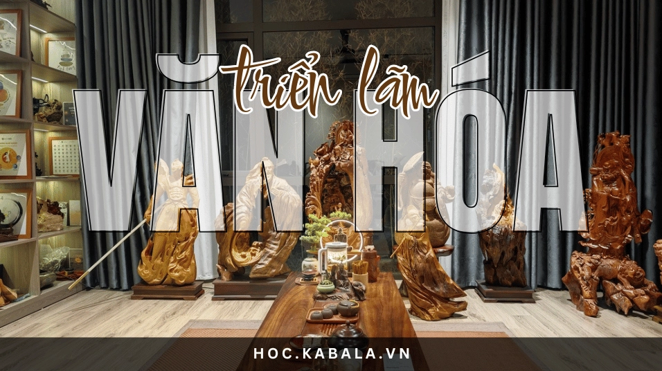 Triển lãm văn hóa Kabala