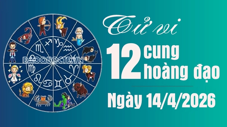 Tử vi 12 cung hoàng đạo Thứ Ba ngày 14/4/2026: Sư Tử tài chính khởi sắc