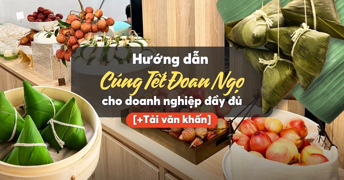 Văn khấn cúng Tết Đoan Ngọ cho công ty đầy đủ