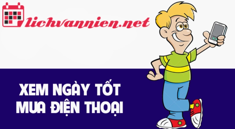 Xem Ngày Tốt Mua Điện Thoại